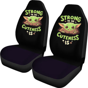 Baby Yoda Strong In Me Cuteness Is Seat Covers Amazing Best Gift Ideas 2020 Universal Fit 090505 - CarInspirations