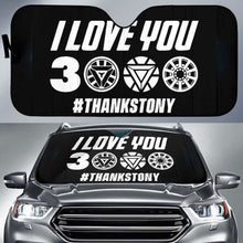 Load image into Gallery viewer, I Love You 3000 Thanks Tony Car Auto Sun Shades Universal Fit 051312 - CarInspirations