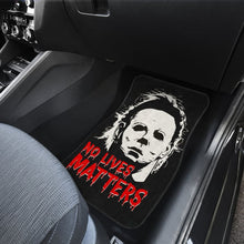 Load image into Gallery viewer, Michael Myers No Lives Mattters Car Floor Mats Movie Universal Fit 103530 - CarInspirations