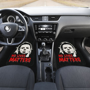 Michael Myers No Lives Mattters Car Floor Mats Movie Universal Fit 103530 - CarInspirations